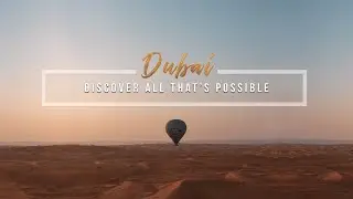 Dubai — Discover All Thats Possible | The Travel Intern