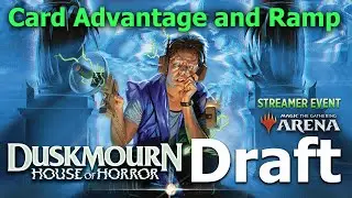 Bant Card Advantage and Ramp into Stomp Wins |  Duskmourn Early Access Streamer Event