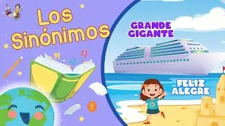 Los Sinónimos - ¿Que son los Sinónimos? (Videos Educativos para Niños)