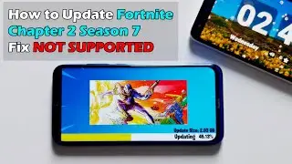 How to Update Fortnite Chapter 2 Season 8 Fix Devices NOT SUPPORTED