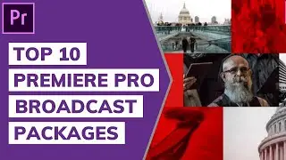 Top 10 Premiere Pro Broadcast Packages Templates