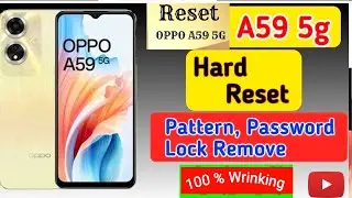 oppo A59 5g Hard Reset %100%