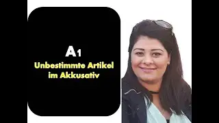 Unbestimmte Artikel im Akkusativ ادوات النكرة للمفعول الاكوزاتيف