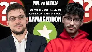 No Words can describe This Endgame! - MVL vs Alireza -Crunchlab Masters 2024 - Grandfinal Armageddon