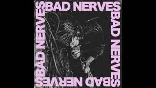 BAD NERVES - BABY DRUMMER