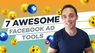 7 Facebook Ad Tools For Online Course Creators, Coaches and Consultants