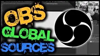 OBS Tutorial - Global Sources, Overlays & Slides