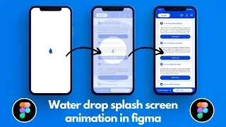 Water drop splash screen animation in figma | easy tutorial | figma design | animation | app design