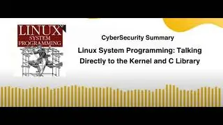 Linux System Programming: Talking Directly to the Kernel and C Library