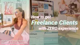 Getting Freelance clients with ZERO experience in 2021