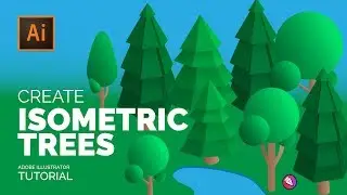 How to Create Isometric Trees in Adobe Illustrator 2019 - Tutorial