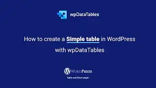 How to create a Simple table in the best WordPress Table and Chart Plugin - wpDataTables