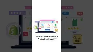 How to Make Archive a Product on Shopify/ 