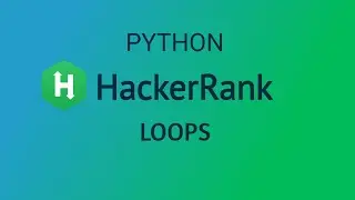 hackerrank loops solution in python | hackerrank python loops solution | 