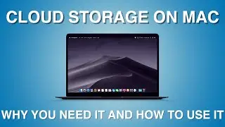 Cloud Storage on Mac, Why You Need It and How to Use It