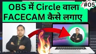 (05) How to make a circle webcam in obs 💥How to use obs studio for beginners💥Make circle webcam