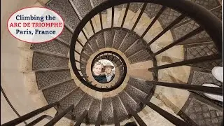 Climbing the Arc de Triomphe Summer in Paris, France