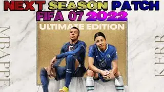 FIFA 07 Next Season Patch 2022 Version 1 ➤ Subscribe to get this Patch for Free!