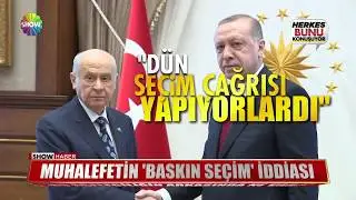 Muhalefetin Baskın Seçim iddiası