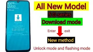 Samsung download mode || All New model 5 g series || enter and exit Download mode