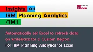 Automatically set Excel to refresh data on writeback on IBM Planning Analytics for Excel