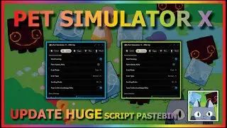 PET SIMULATOR X Script Pastebin 2023 AUTO FARM | HATCH EGG & MORE [🔥HUGE]