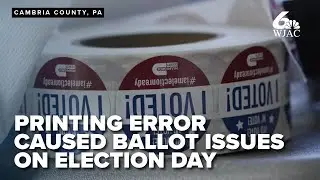 Officials say printing error is to blame for ballot and voting issues during Election Day