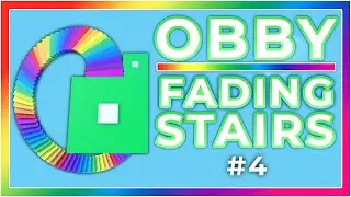 Fading Stairs - How To Make an OBBY in ROBLOX Studio