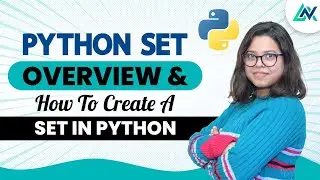 Python Set | Overview & How to Create a Set in Python