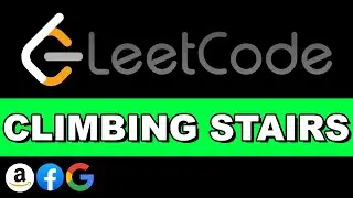 Leetcode Climbing Stairs | Recursion to Dynamic Programming | Python