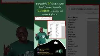 Ever used the Nfunction in Ms. Excel? Combine it with the COUNTIFS to identify and remove duplicates
