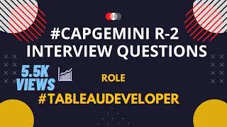 Tableau Interview Experience - Role (Tableau Developer) -Capgemini- Part 2