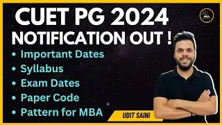 CUET PG 2024 | Important Dates Out | Syllabus | Exam Dates | Paper Pattern | Paper Code | TISS-MBA