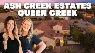 Ash Creek Estates Queen Creek