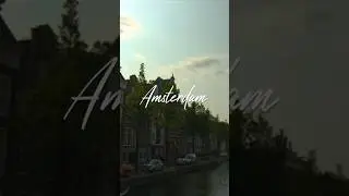 Amsterdam 🇳🇱 | Best Destinations to Visit in Europe  