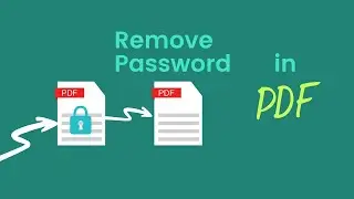 How to Remove Password from PDF