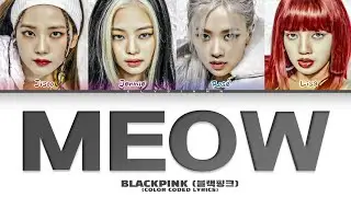 [AI COVER] 'MEOW'-BLACKPINK BY MEOVV