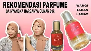 REVIEW PARFUME TAHAN SAMPE 12 JAM || WANGI BANGET!?