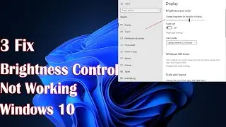 Brightness Control Not Working Or Missing In Windows 10 - 3 Fix How To