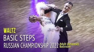 Waltz = Basic Steps Vol.1 = 2022 Russian Championship Adult Ballroom