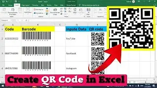 How to create QR Code in Excel || How to create BAR Code in Excel || BARCODE & QR Code in Excel ||