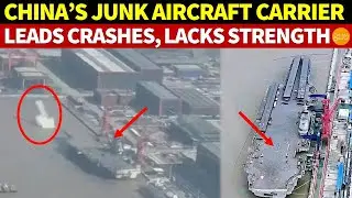 China’s Junk Aircraft Carrier, World’s Highest Accident Rate,Won’t Fly Jets,Lowest True Combat Power