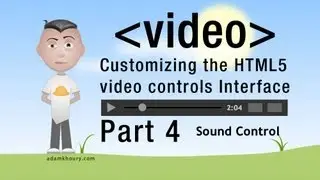 4. HTML5 Custom Video Controls JavaScript Volume Programming Tutorial