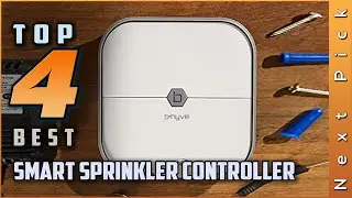 Top 4 Best Smart Sprinkler Controller Review