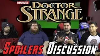 Doctor Strange Spoilers Discussion