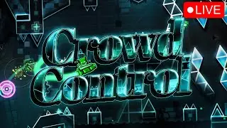 100 DAYS OF EXTREME DEMONS! | Day 21 | Crowd Control