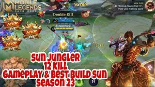 sun jungler 12 kill | gameplay & best build sun season 23