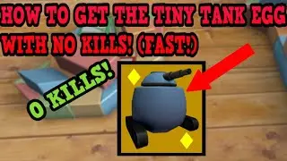 [NO KILLS] How To Get The Tiny Tank Egg Without Any Kills!