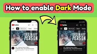 Enable Dark Mode YouTube | YouTube Dark Screen on Android Mobile | Turn Off Dark Theme YouTube