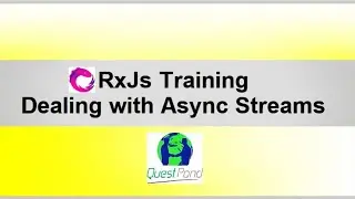 RxJS Training | Async Streams in RxJS | Angular Tutorial | RxJS Angular | Learn RxJS in Angular
